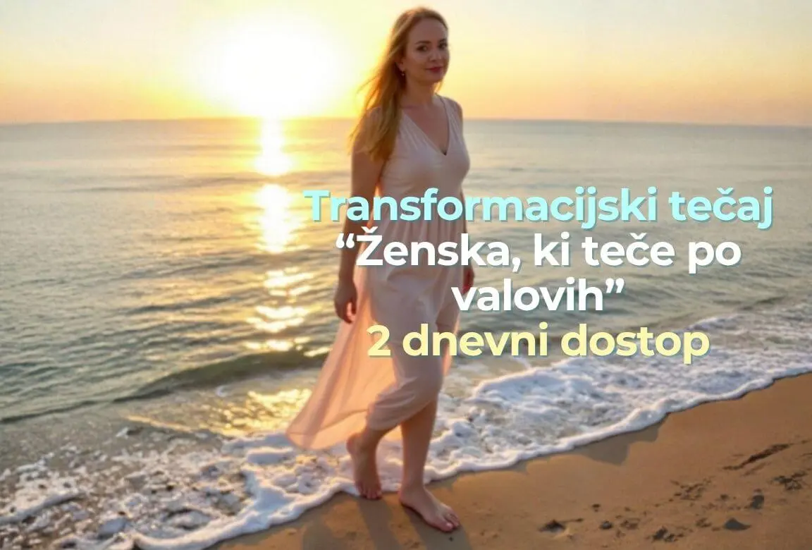 Transformacijski tečaj “Ženska, ki teče po valovih” 2 dnevni dostop Transformacijski tečaj “Ženska, ki teče po valovih” 2 dnevni dostop